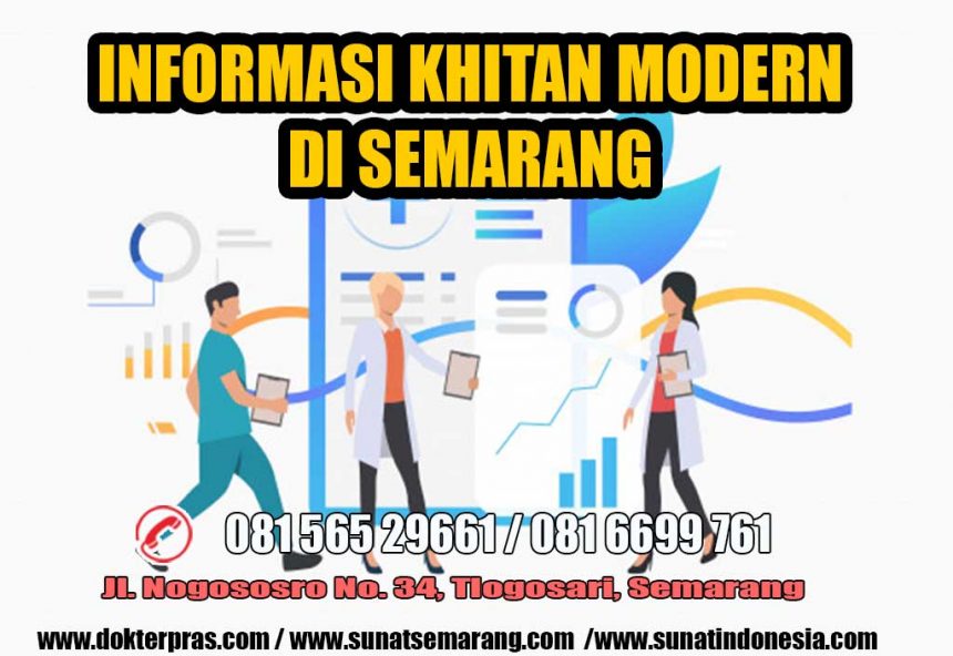 SUNAT INOVASI TERKINI // INFORMASI KHITAN MODERN DI SEMARANG//  SUNAT MINIM SAKIT 081-565-29661  RUMAH SUNAT SEMARANG