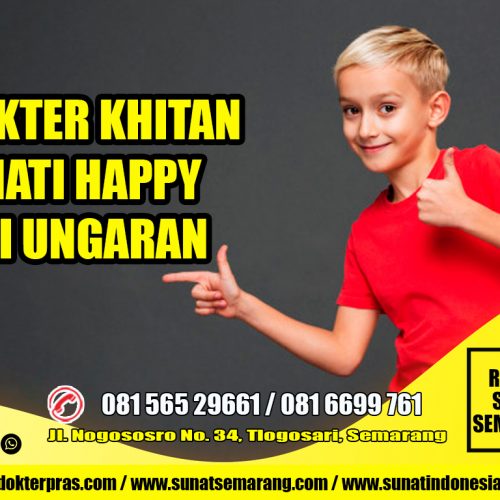 081.565.29661 DOKTER SUNAT HATI HAPPY DI UNGARAN 081.565.29661 DOKTER SUNAT HATI HAPPY DI UNGARAN