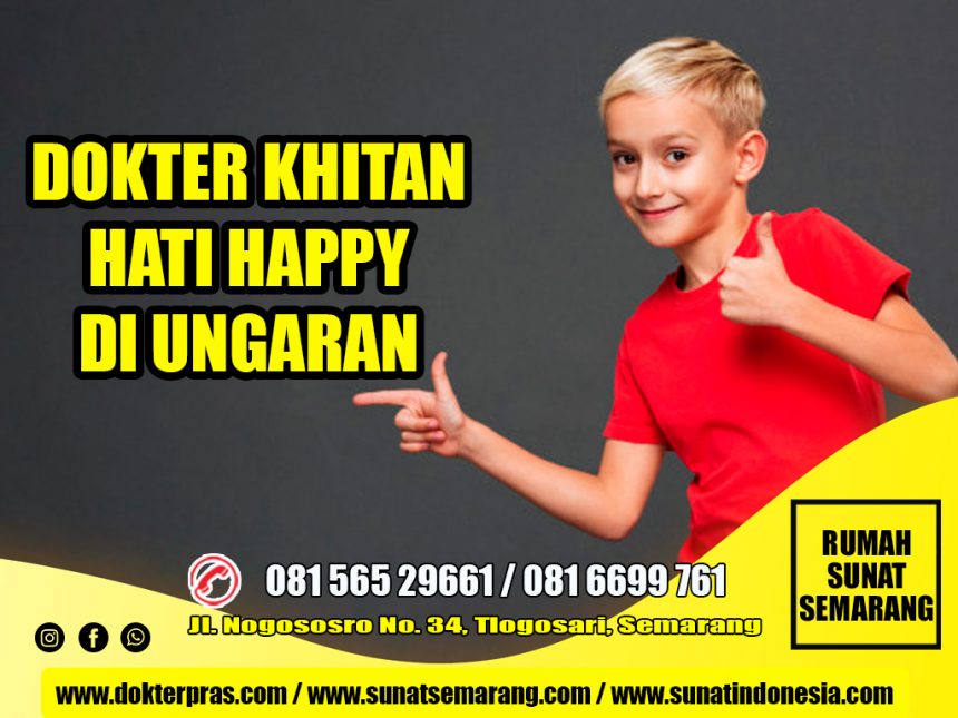 081.565.29661 DOKTER SUNAT HATI HAPPY DI UNGARAN